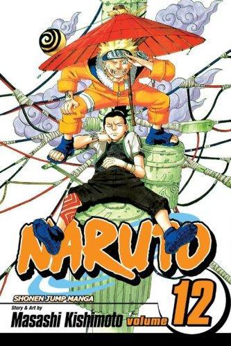 Naruto, Vol. 12: The Great Flight by Masashi Kishimoto