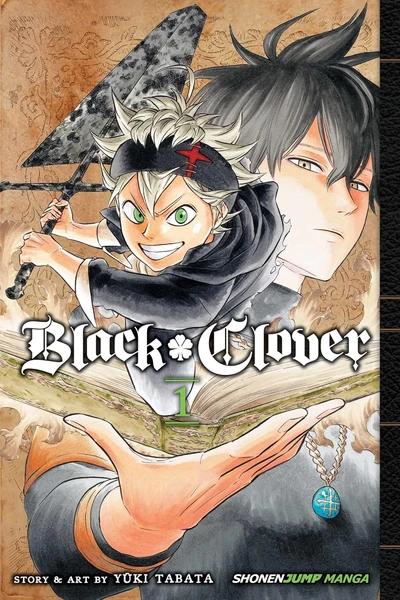 Black Clover, Vol. 1: The Boy's Vow by Yuki Tabata