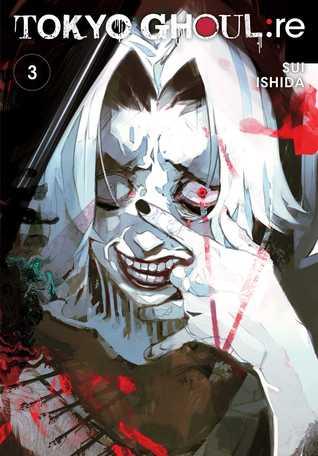 Tokyo Ghoul:re, Vol. 3 by Sui Ishida