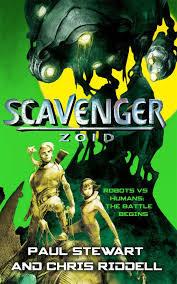 Scavenger 1: Zoid by Paul Stewart, Chris Riddell