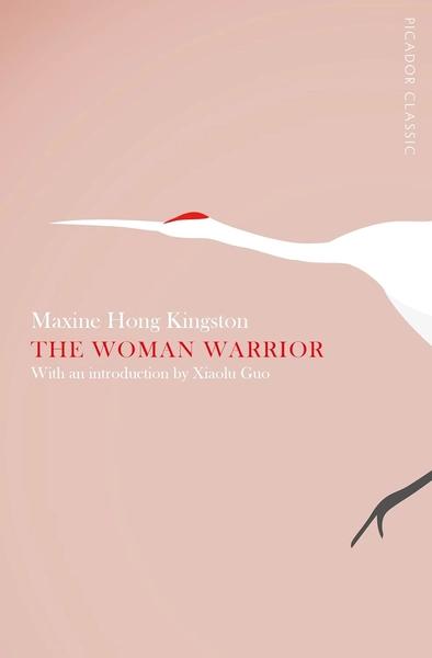 The Woman Warrior by Maxine Hong Kingston