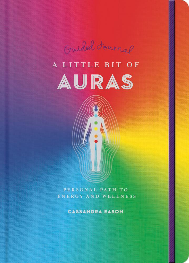 A Little Bit of Auras Guided Journal by Cassandra Eason
