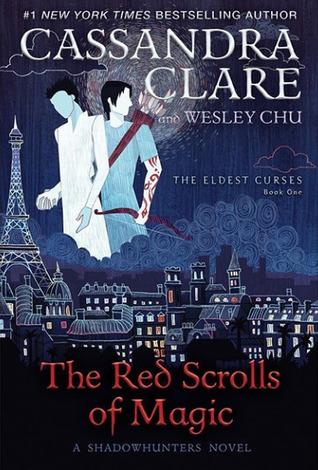 The Red Scrolls of Magic by Wesley Chu, Cassandra Clare