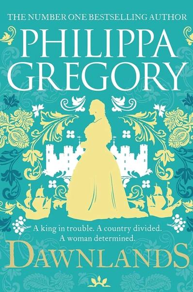 Dawnlands by Philippa Gregory