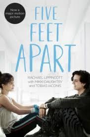 Five Feet Apart. Film Tie-In by Rachael Lippincott, Mikki Daughtry, Tobias Iaconis