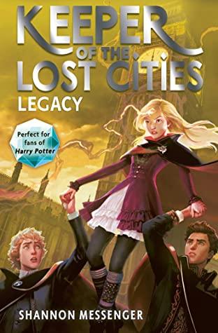 Legacy (Keeper of the Lost Cities #8) by Shannon Messenger