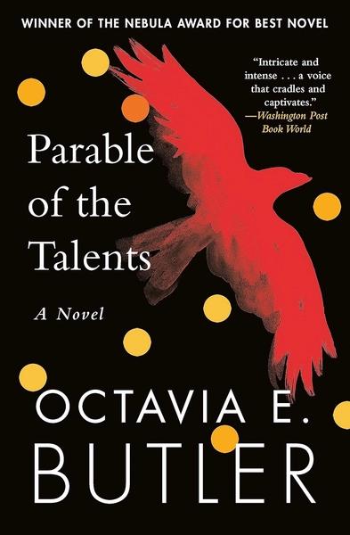 Parable of the Talents by Octavia E Butler