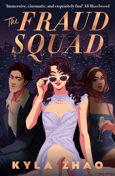 The Fraud Squad by Kyla Zhao