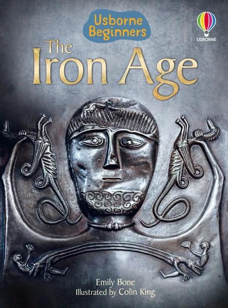The Iron Age by Emily Bone
