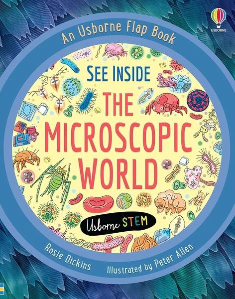 See Inside the Microscopic World by Usborne Publishing