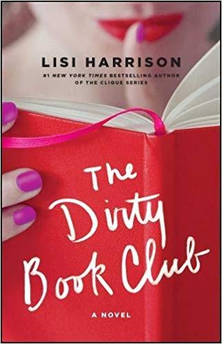 The Dirty Book Clut by Lisi Harrison