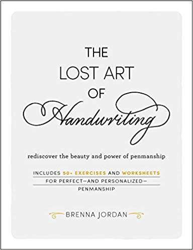 The Lost Art of Handwriting by Brenna Jordan