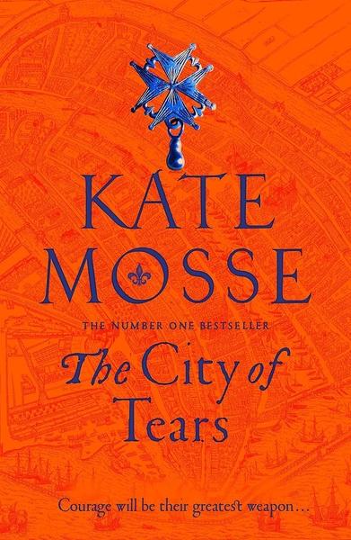 The City of Tears by Kate Mosse