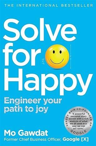 Solve for Happy by Mo Gawdat