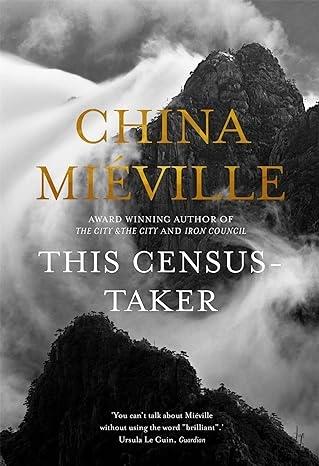 This Census-Taker by China Mieville