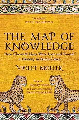 The Map of Knowledge by Violet Moller