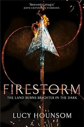 Firestorm by Lucy Hounsom