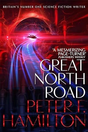 Great North Road by Peter F. Hamilton