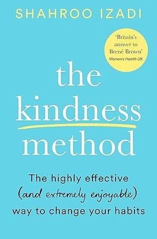 The Kindness Method by Shahroo Izadi