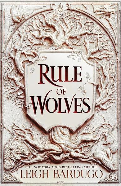 Rule of Wolves by Leigh Bardugo