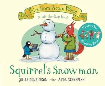 Squirrel's Snowman by Julia Donaldson