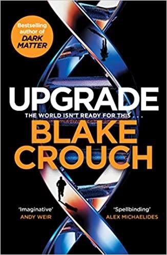 Upgrade by Blake Crouch