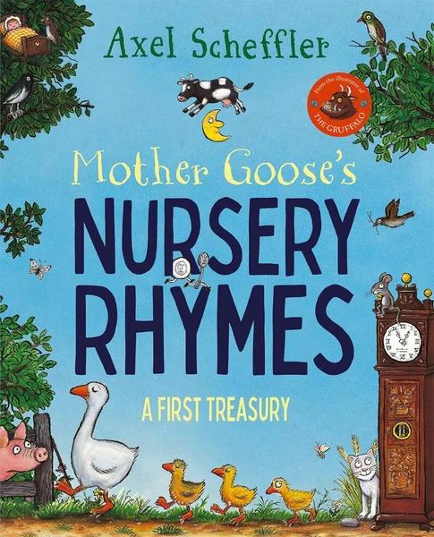 Mother Goose's Nursery Rhymes by Axel Scheffler