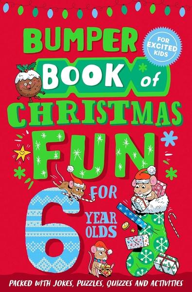 Bumper Book of Christmas Fun for 6 Year Olds by Macmillan