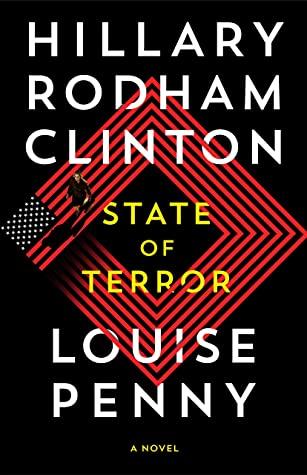 State of Terror by Hillary Rodham Clinton, Louise Penny