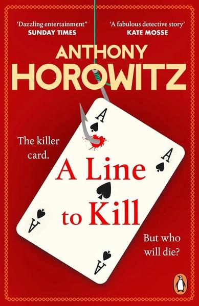 A Line to Kill by Anthony Horowitz
