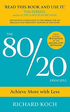 The 80/20 Principle by Richard Koch