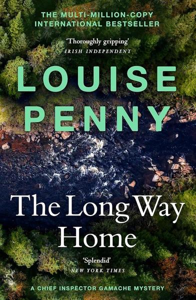 The Long Way Home by Louise Penny
