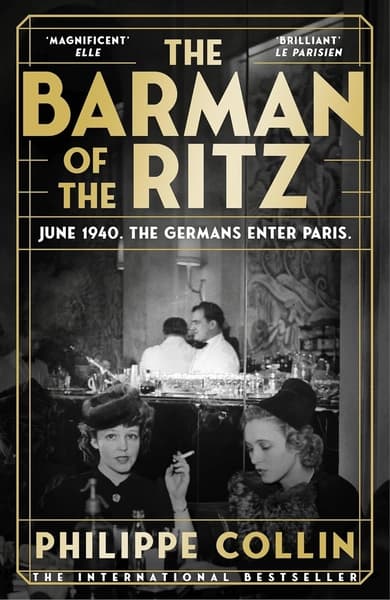The Barman of the Ritz by Philippe Collin