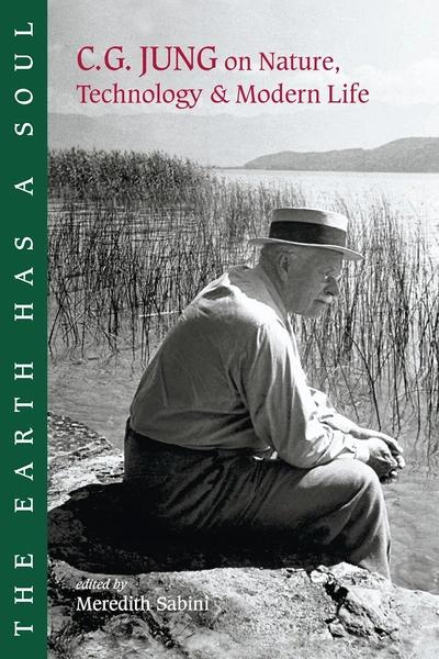 The Earth Has a Soul by C G Jung
