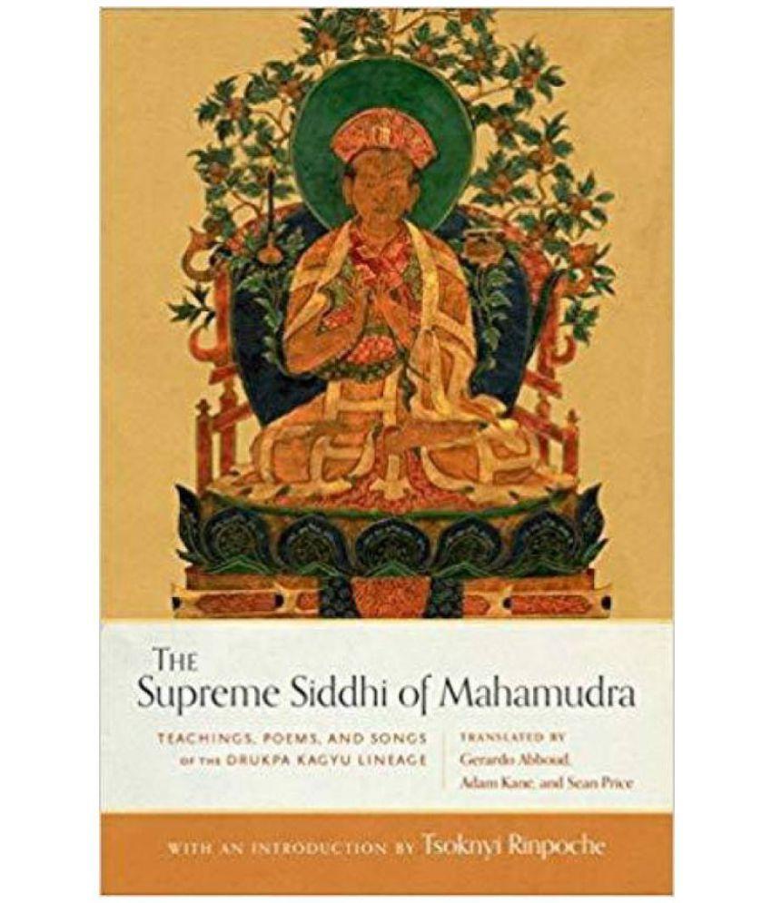 The Supreme Siddhi of Mahamudra by Tsoknyi Rinpoche