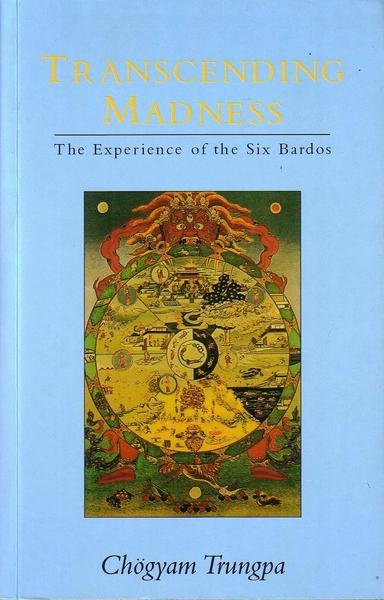 Transcending Madness by Chogyam Trungpa