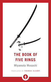 The Book of Five Rings by Miyamoto Musashi