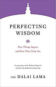 Perfecting Wisdom by The Dalai Lama
