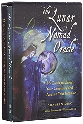The Lunar Nomad Oracle by Shaheen Miro