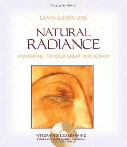 Natural Radiance by Lama Surya Das