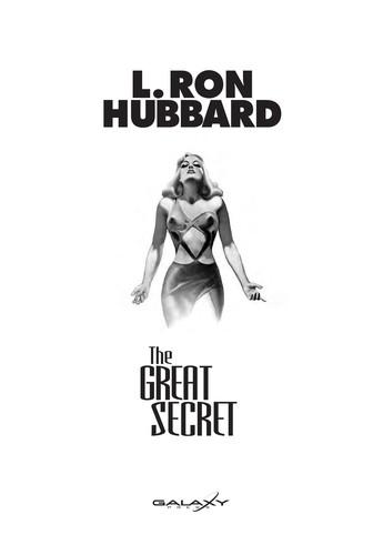 The Great Secret by La Fayette Ron Hubbard