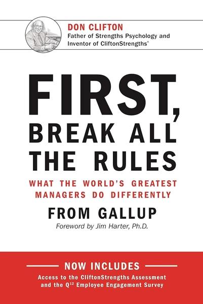 First, Break All the Rules by Gallup