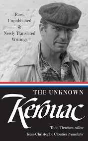 The Unknown Kerouac by Jack Kerouac