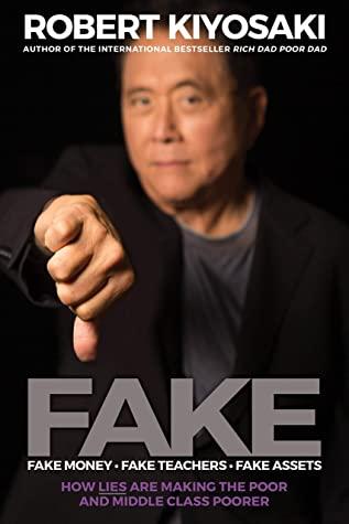 Fake by Robert T. Kiyoaki
