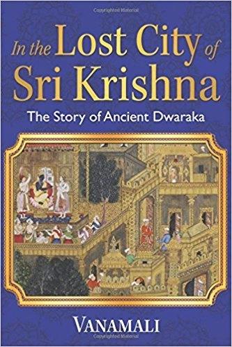 IN The Lost City of Sri Krishna by Vanamali