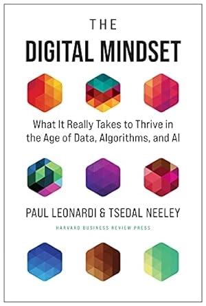 The Digital Mindset by Paul Leonardi ,  Tsedal Neeley