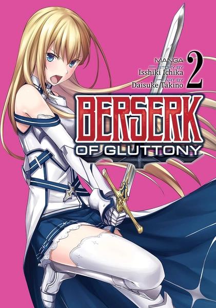 Berserk of Gluttony Vol. 2 by Isshiki Ichika