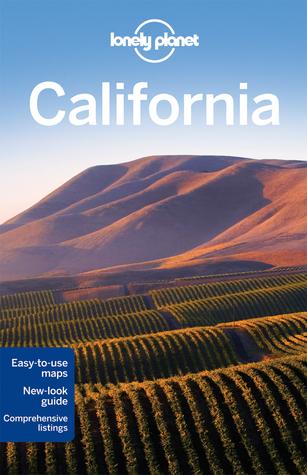 Lonely Planet California by Sara Benson