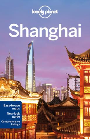 Lonely Planet Shanghai by Damian Harper, Christopher Pitts