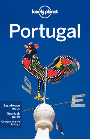Lonely Planet Portugal by Andy Symington, Anja Mutic, Regis St. Louis, Karen Armstrong